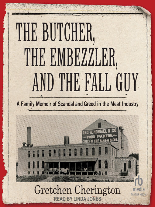 Title details for The Butcher, the Embezzler, and the Fall Guy by Gretchen Cherington - Available